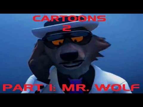 CarToons 2 Part 1 - Mr. Wolf