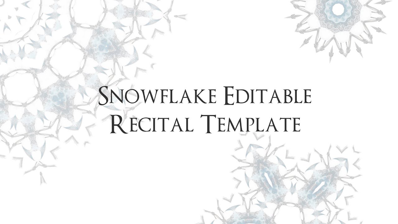 Snowflake Recital Program Template - All text is editable!