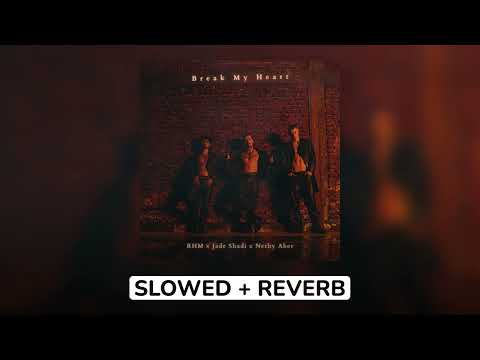 Romanian House Mafia x Jade Shadi x Nethy Aber - Break My Heart (Slowed & Reverb)