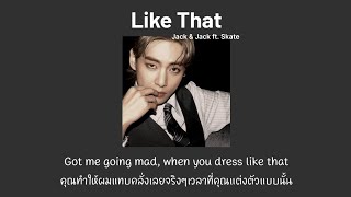 [THAISUB/LYRICS] Like That - Jack and Jack ft. Skate แปลไทย