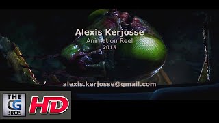 CGI & VFX Showreels HD: "Animation Reel 2015" - by  Alexis Kerjosse