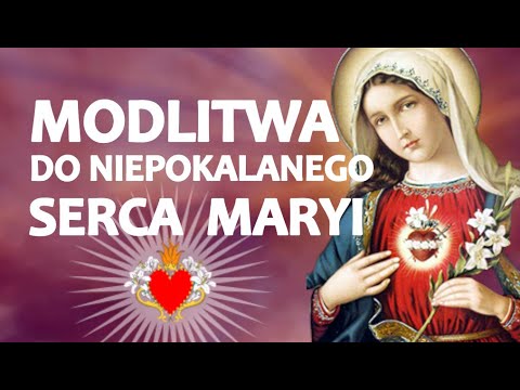 MODLITWA DO NIEPOKALANEGO SERCA MARYI ❤️🙏❤️ DO SERCA MATKI BOŻEJ MIŁOŚCIWE SERCE MÓDL SIĘ ZA NAMI.