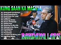 KUNG SAAN KA MASAYA // New Bandang Lapis | Top Greatest Hits philippines 2024