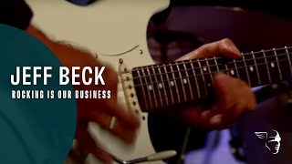 Jeff Beck - Rocking Is Our Business  (Rock 'n' Roll Party)