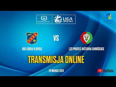 Odra II Opole - LZS PROTEC Victoria Chróścice