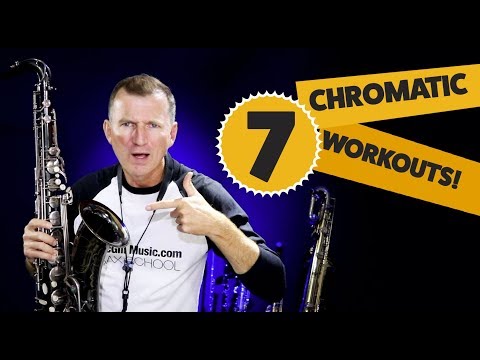 7 Chromatic workouts for saxophone - Free online saxophone lessons from Sax School Video