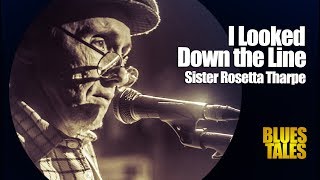 Sister ROSETTA THARPE - I Looked Down The Line (by Alexander Tigana)
