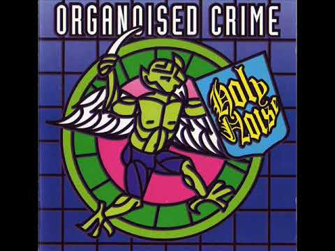Holy Noise – Organoised Crime ( CD Album 1991)