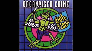 Holy Noise – Organoised Crime ( CD Album 1991)