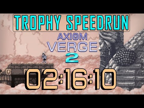 Axiom Verge 2 - All Trophies Speedrun in 02:16:10 - Full Trophy & Achievement Guide