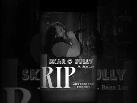 RIP Skar O’sully