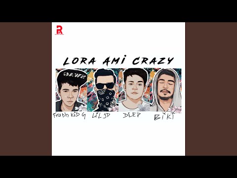 Lora Ami Crazy