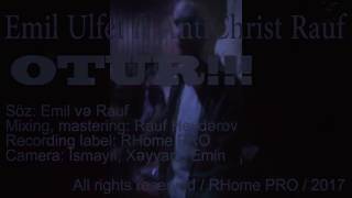 Emil Ülfət ft AntiChrist Rauf - Otur (Rap Party 01.03.2017)