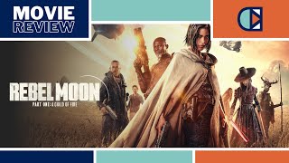 Rebel Moon — Christian Movie Review | A Child of Fire — Part 1 | Zach Snyder | Netflix |