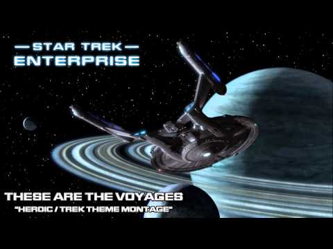 Star Trek: Enterprise Music - Ending [These Are The Voyages]