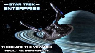 Star Trek: Enterprise Music - Ending [These Are The Voyages]
