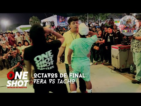 VERA vs TACHO: Octavos - ONE SHOT BATTLES (Open Mic - Feria Tabasco 2023🎡)