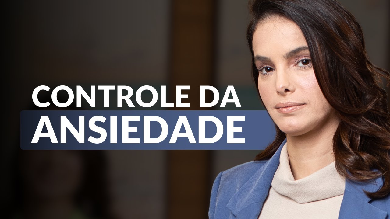 5 Dicas para controlar a ansiedade | Dra. Milane Valdek