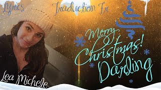 Glee Merry Christmas Darling (Lyrics - Traduction Française)