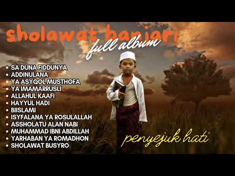 SHOLAWAT BANJARI - SA DUNA FIDDUNYA | SHOLAWAT NABI MERDU PENYEJUK HATI