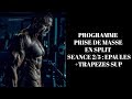 SÉANCE 2/5 : ÉPAULES+TRAPÈZES SUPÉRIEURS (PROGRAMME PRISE DE MASSE EN SPLIT)