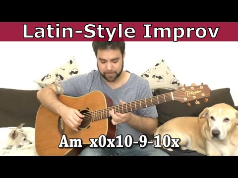 Latin-Style Fingerstyle Improvisation - Guitar Lesson Tutorial