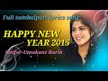 2015 Tui mor lovera || Happy new year song || Umakant Barik || Sambalpuri song ||