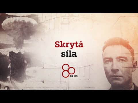 Úsvit atomového věku: (1) Skrytá síla