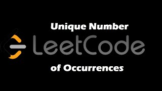 YouTube video '1207. Unique Number of Occurrences'