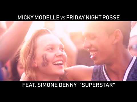 Micky Modelle vs Friday Night Posse ft  Simone Denny   Superstar Harry's Edit with text