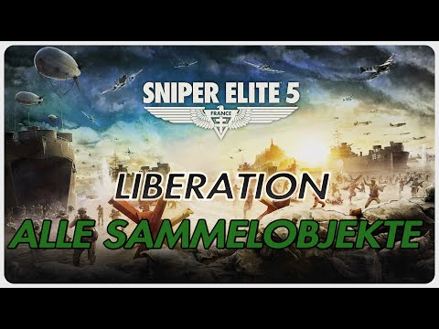 SNIPER ELITE 5 - Liberation - Alle Sammelobjekte/All Collectibles - Mission 6