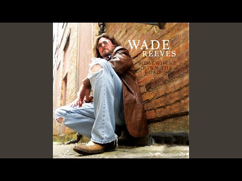 Somewhere Down the Road