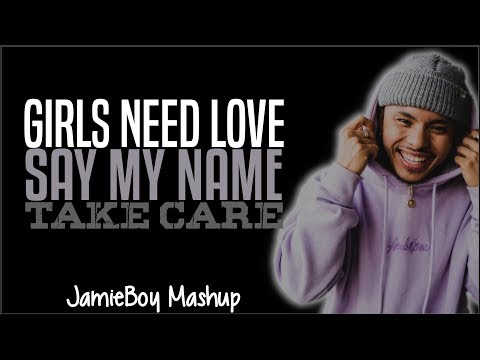 Girls Need Love, Say My Name, Take Care - Summer Walker, Destiny's Child & Drake (JamieBoy Cover)