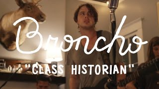 Broncho - Class Historian (On The Boat)