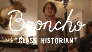 Broncho - Class Historian | The Wild Honey Pie On The Boat