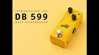 Aguilar DB 599 Bass Compressor Pedal - What To Know & Where To Buy
