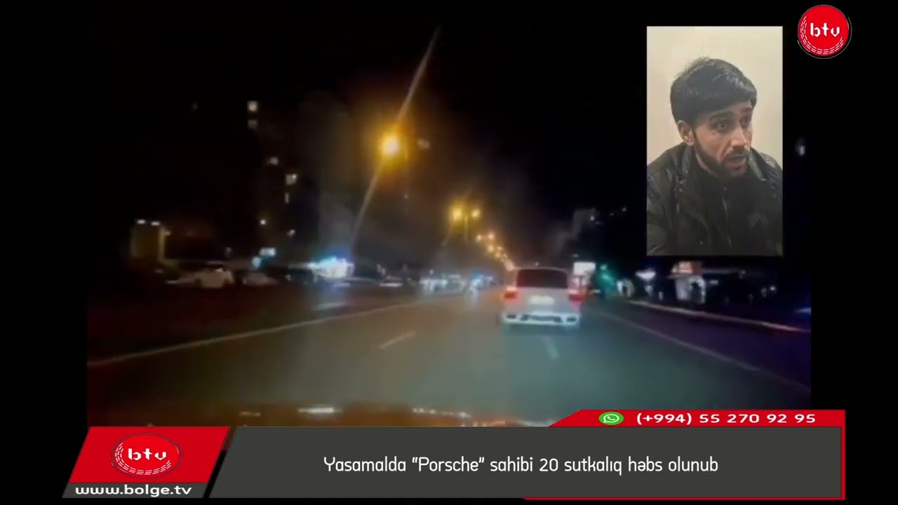 Yasamalda “Porsche” sahibi 20 sutkalıq həbs olunub
