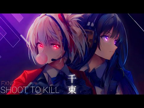 FXNO - SHOOT TO KILL
