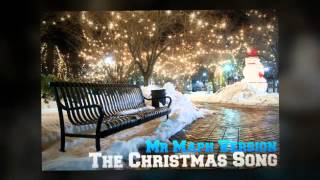 Mr Maph - The Christmas Song (Nat King Cole Cover)