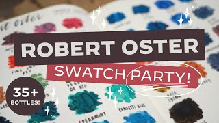 Swatch Party! · 35+ Robert Oster Fountain Pen Inks of Every Color 🥳🌈