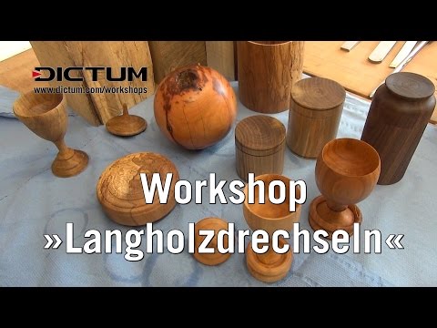 Langholzdrechseln mit Günther Friese - Drechselkurs Klassiker - DICTUM Drechselwerkstatt