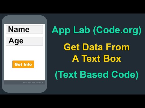 App Lab (Code.org) - Get Data From A Text Box (Text Based Code)