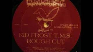 Kid Frost : Rough Cut