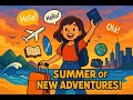 Summer Of New Adventures Englishlearning English