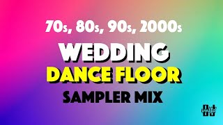 Wedding Dance Floor Sampler Mix with hits from the 70s 80s 90s, 2000s  | @djunltd