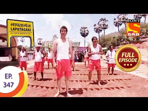 Ep 347 - The 'Kabaddi' Competition - Lapataganj - Full Episode