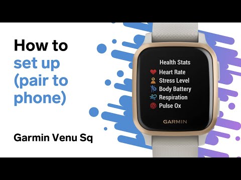 Garmin Venu Sq Setup (How to Connect to Phone)