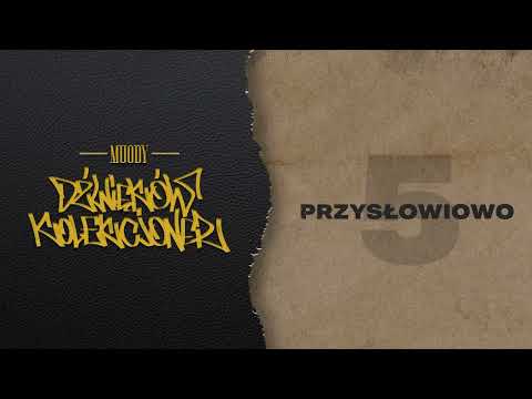 5.Muody - Przysłowiowo