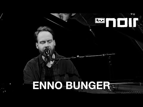 Enno Bunger – Ich sehe was, was Du nicht siehst (live bei TV Noir)