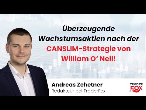 Compelling growth stocks according to William O'Neil's CANSLIM strategy